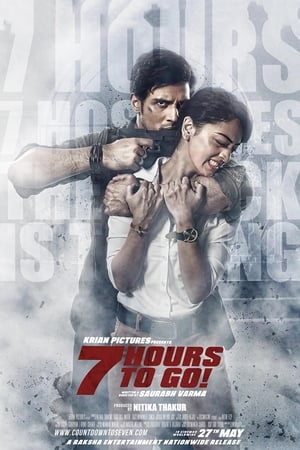7 Hours To Go 2016 100mb Hindi MKV Movie Poster