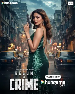 Begum of Crime 2026 Season 01 Complete Hindi Audio Movie Poster
