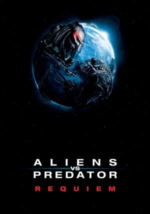 Aliens vs. Predator: Requiem (2007) Hindi Dual Audio [880MB] ESubs Movie Poster