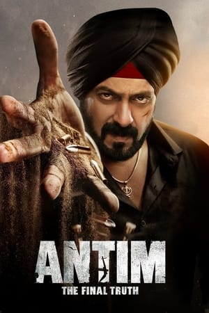 Antim: The Final Truth (2021) Hindi Movie – Movie Poster