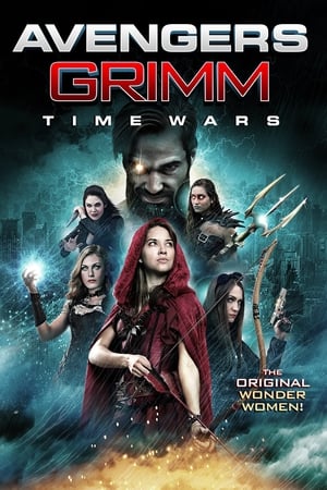 Avengers Grimm Time Wars 2018 Hindi Dual Audio [880MB] Movie Poster