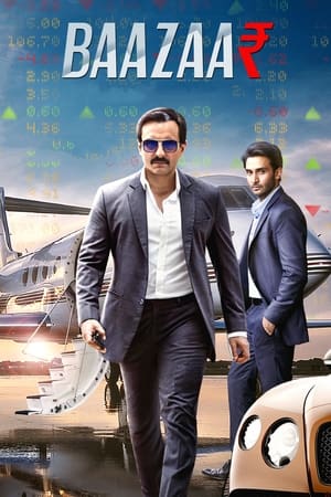 Baazaar (2018) Hindi Movie [1.3GB] Movie Poster