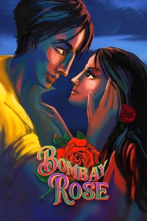 Bombay Rose 2021 Hindi Dual Audio [900MB] Movie Poster