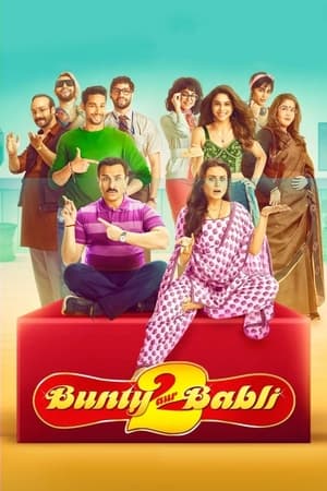 Bunty Aur Babli 2 (2021) Hindi Movie [1.1GB] Movie Poster