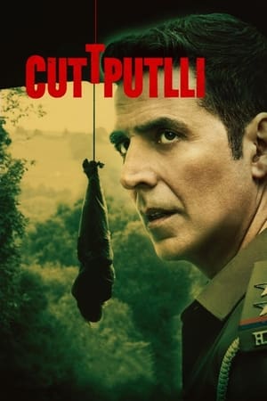 Cuttputlli (2022) Hindi Movie – Movie Poster