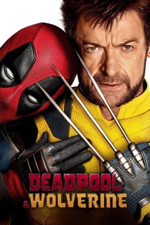 Deadpool & Wolverine 2024 Hindi (Org) Dual Audio – 720p – Movie Poster