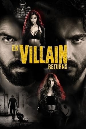 Ek Villain Returns 2022 Hindi Movie Pre- – Movie Poster