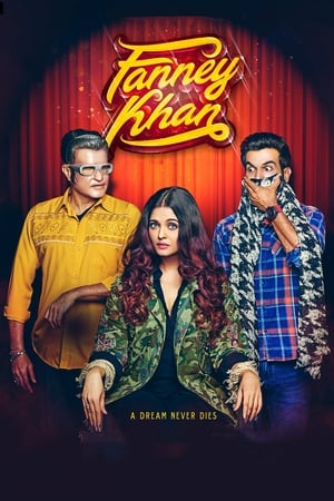 Fanney Khan (2018) Movie [1GB] Movie Poster