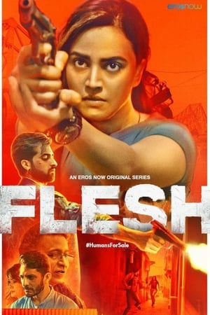 Flesh (2020) Season 01 All Episodes Hindi [Complete] – Movie Poster