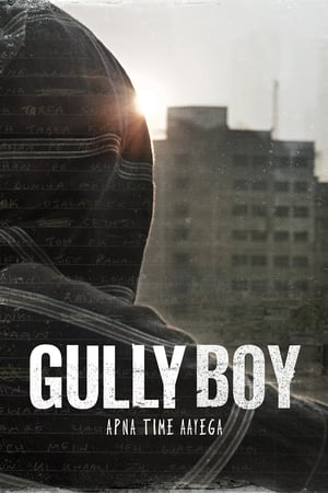 Gully Boy (2019) Hindi Movie - [450MB] Movie Poster