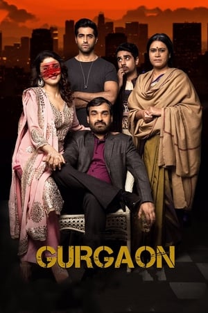 Gurgaon (2017) Hindi Movie - [300MB] Movie Poster