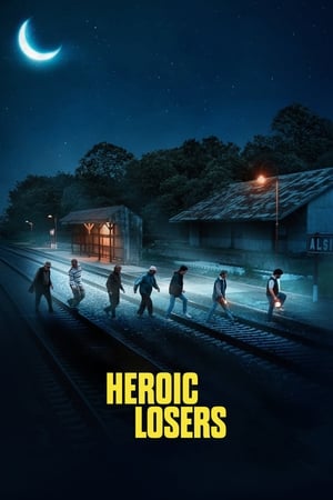 Heroic Losers (2019) Hindi Dual Audio – Movie Poster
