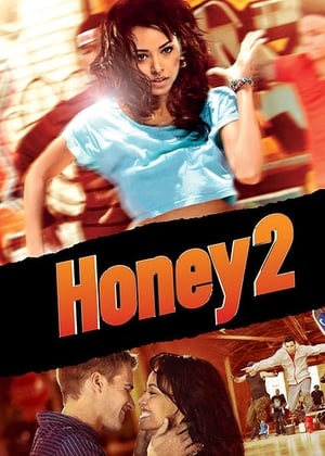 Honey 2 (2011) Hindi Dual Audio 350MB Movie Poster