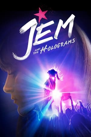 Jem and the Holograms 2015 Dual Audio Hindi [1GB] Movie Poster