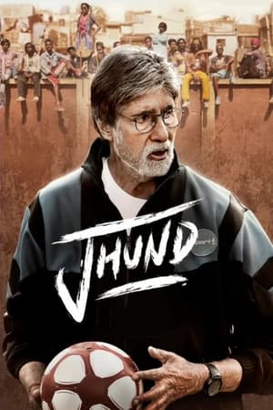 Jhund 2022 Hindi Movie – Movie Poster