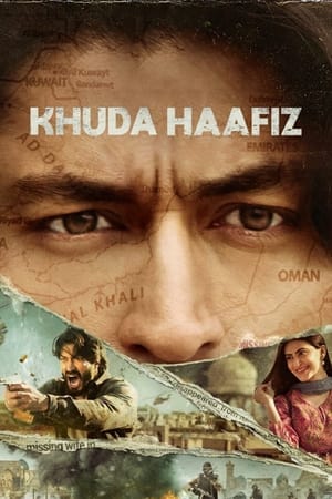 Khuda Haafiz (2020) Hindi Movie [1.2GB] Movie Poster