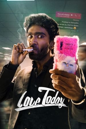 Love Today 2022 (Hindi (HQ DUBBED) – Tamil) Dual Audio – Movie Poster