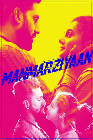 Manmarziyaan (2018) Movie [1.4GB] Movie Poster