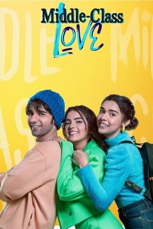 Middle Class Love (2022) Hindi Movie – Movie Poster