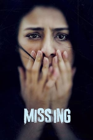 Missing (2018) Movie – [350MB] Movie Poster
