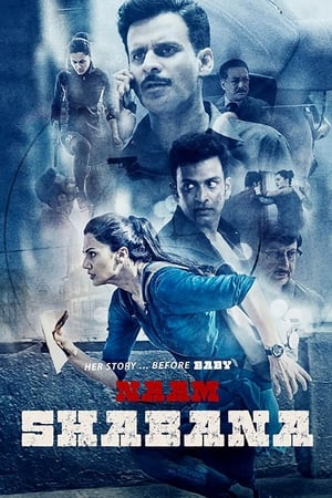 Naam Shabana 2017 Full Movie [1.2GB] Download Movie Poster