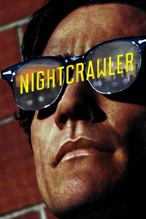 Nightcrawler (2014) Hindi (UnOfficial Audio) Dual Audio [1GB] Movie Poster