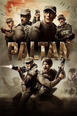 Paltan (2018) Movie - [430MB] Movie Poster