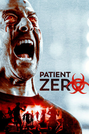 Patient Zero (2018) Hindi Dual Audio 400MB Movie Poster