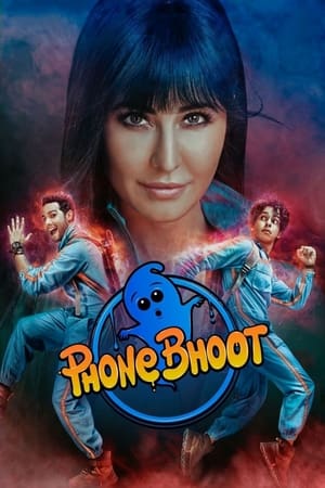 Phone Bhoot 2022 Hindi Movie – Movie Poster