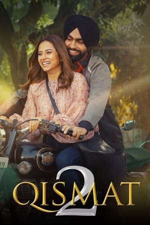 Qismat 2 2021 Punjabi Movie – [440MB] Movie Poster