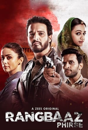 Rangbaaz Phirse 2019 Season 2 All Episodes Hindi [Complete] – Movie Poster