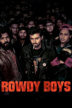 Rowdy Boys (2022) Hindi (HQ DUB) – Movie Poster
