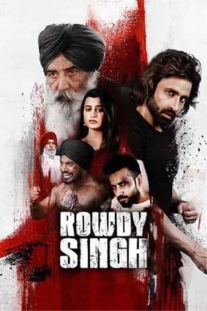 Rowdy Singh 2022 Punjabi Movie – Movie Poster