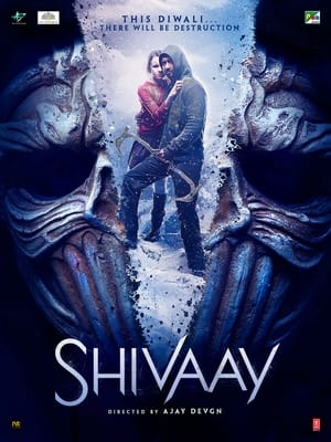 shivaay 2016 (300MB) Full Movie Movie Poster