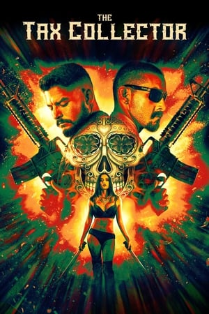 The Tax Collector (2020) Hindi Dual Audio – Movie Poster