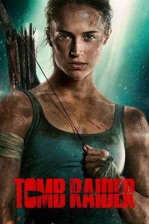 Tomb Raider 2018 Movie (English) [950MB] Movie Poster