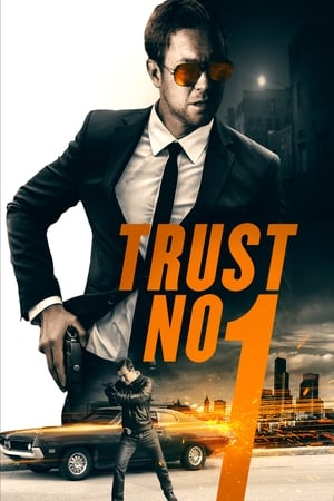Trust No 1 (2019) Hindi Dual Audio 300MB Movie Poster