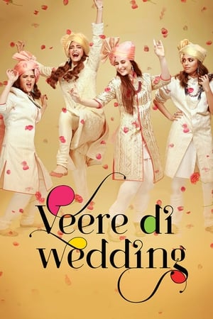 Veere Di Wedding (2018) Hindi Movie [900MB] Movie Poster