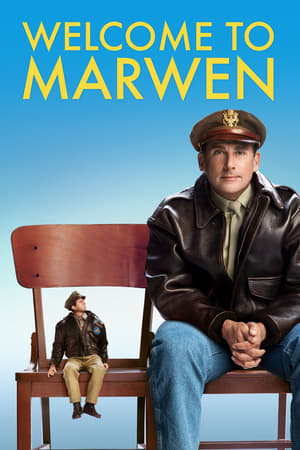 Welcome to Marwen (2018) Hindi Dual Audio 300MB Movie Poster